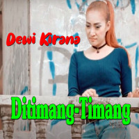 Ditimang - Timang_Dewi Kirana