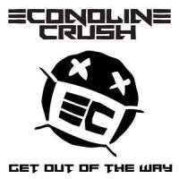 Get Out Of The Way(Gold Heart)_Econoline Crush