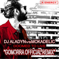 Doomed to Live_DJ Aladyn,Mokadelic