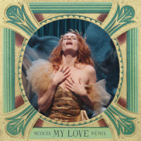 My Love_Florence + The Machine,MEDUZA