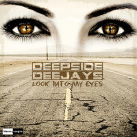 Look into My Eyes_Deepside Deejays
