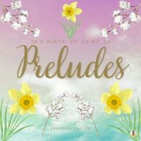Preludes in D Minor, Op. 28 No. 24 'the Storm' (Sheba Blake Edition)_Frédéric Chopin