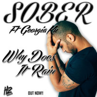 'Why Does It Rain'(feat. Georgia Ku)_Sober,Georgia Ku