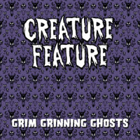 Grim Grinning Ghosts(Haunted Mansion Theme)_Creature Feature