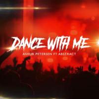 Dance With Me (feat. Abstract)_Ashur Petersen,Abstract