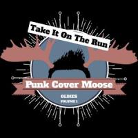 Take It on the Run_Punk Cover Moose