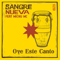Oye este canto_Sangre Nueva,Michu MC