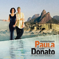 A PAZ_Paula Morelenbaum,Joao Donato