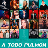A Todo Pulmón_Sergio Jiménez,Sofía G,Sergio Sacoto,Daniel C,Jerónimo H,Aaron Feei,Chía Arroyo,Jona C,Gio Pescao,Duina Del Mar,Manú,Jorge C,José Y J Rico,Lala Moré,San Miguelito,Subcantante,Izquierdo,Andrea S,María del Mar,Santachica