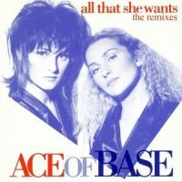 All That She Wants_Ace Of Base