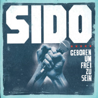 Geboren um frei zu sein_Sido