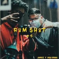 Rum Shot 5(feat. John John)_Only Bravo,John John
