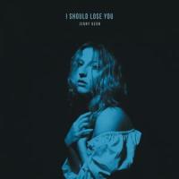 I Should Lose You_Jenny Kern