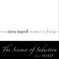 The Science of Seduction(feat. Somi)_Dana Kaproff,Somi