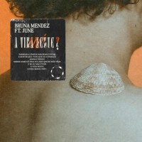 A Vida Segue, Né?(feat. June)_Bruna Mendez,June