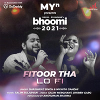 Fitoor Tha - Lofi_Salim Sulaiman,Nikhita Gandhi,Shashwat Singh