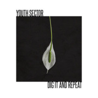 Dig It and Repeat_Youth Sector,Nick Tompkins,Bradley Moore,Karl Tomlin,Josh Doyle