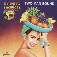 Capital Tropical_Two Man Sound