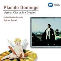 Wien, du Stadt meiner Träume (2002 Remastered Version) (2002 Remastered Version)_Plácido Domingo,Ambrosian Singers,English Chamber Orchestra,Julius Rudel