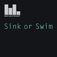 Sink Or Swim_Bad Lieutenant