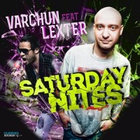 Saturday Nites_Varchun,Lexter