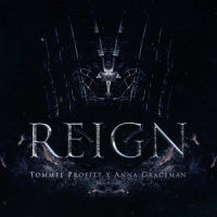 Reign_Tommee Profitt,Anna Graceman