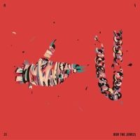 Talk to Me_Run The Jewels