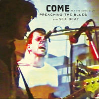 Preaching the Blues_Côme,Jeffrey Lee Pierce