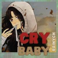 Cry Baby_Rainych