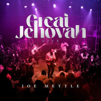 Great Jehovah_Joe Mettle