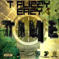 Time(feat. T Flizzy)_Eazy,T Flizzy