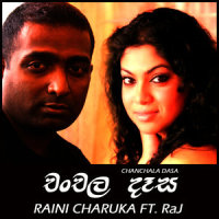 Chanchala Dase_Raini Charuka,Raj Kumar