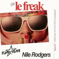 Le Freak_FUMIYEAH,Hype Active,Nile Rodgers