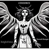ENEMIES (feat. Hannah Georgas)_BrightNoise,Hannah Georgas