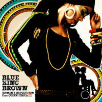 Women's Revolution Feat. Queen Ifrica_Blue King Brown