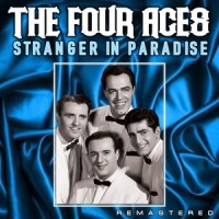 Stranger in Paradise_The Four Aces