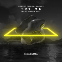 Try Me(feat. Conan Mac)_Robert Falcon,Magnus,Conan Mac