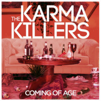 Coming Of Age_The Karma Killers