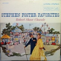Stephen Foster: Gentle Annie_Robert Shaw Chorale