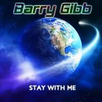 Stay With Me_Barry Gibb