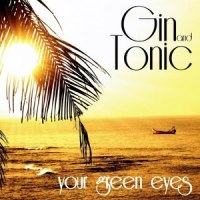 Your Green Eyes_Gin,Tonic