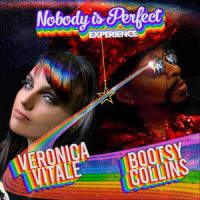 Nobody Is Perfect Liquid Fluid_Veronica Vitale,Bootsy Collins