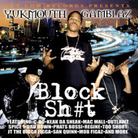 Playaz Do What They Want_Too Short,Yukmouth,Spice 1,Tha Gamblaz