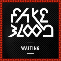 Waiting_Fake Blood