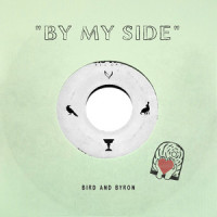 By My Side_Bird and Byron