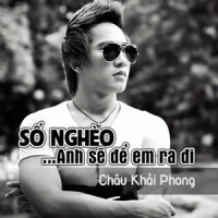 Anh Sẽ Để Em Ra Đi_Châu Khải Phong,Vĩ MJ