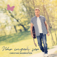 Når ingen ser_Christian Ingebrigtsen