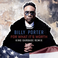 For What It's Worth_Billy Porter,King Garbage,Stephen Stills