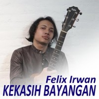 Kekasih Bayangan_Felix Irwan