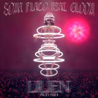 Lilien(feat. Gloom)_Soma Flaco,Gloom